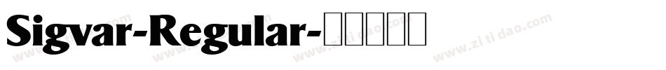 Sigvar-Regular字体转换