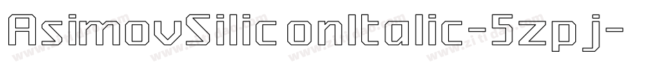 AsimovSiliconItalic-5zpj字体转换