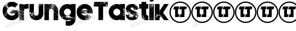 GrungeTastik字体转换