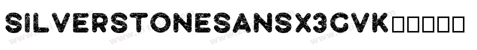 SilverstoneSans-X3GVK字体转换
