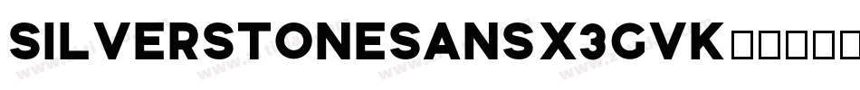 SilverstoneSans-X3GVK字体转换