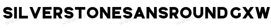 SilverstoneSansRound-gxw06字体转换
