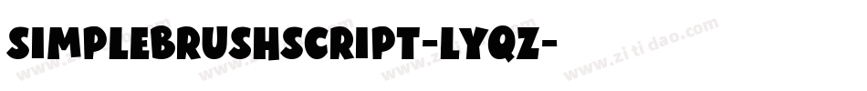 SimpleBrushScript-lyqZ字体转换