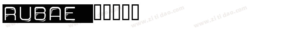RUBAE字体转换