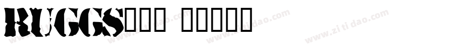 RUGGS___字体转换