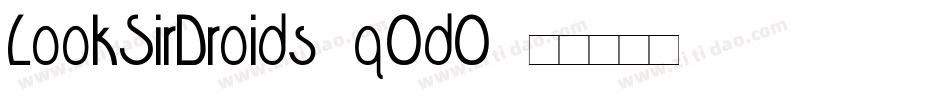 LookSirDroids-qOd0字体转换