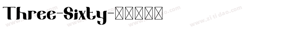 Three-Sixty字体转换