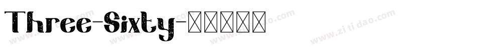Three-Sixty字体转换