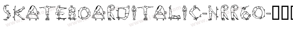 SkateboardItalic-nRR60字体转换