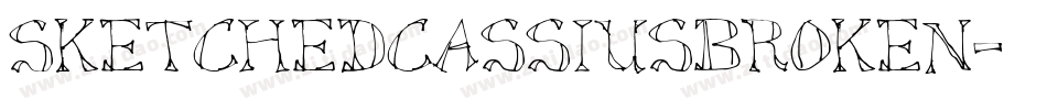 SketchedCassiusBroken字体转换