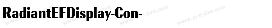 RadiantEFDisplay-Con字体转换 RadiantEFDisplay-Con字体转换