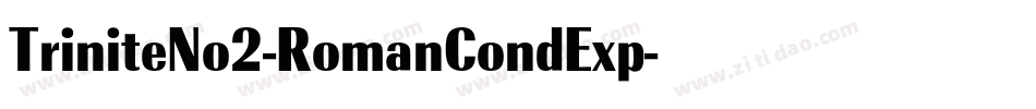 TriniteNo2-RomanCondExp字体转换