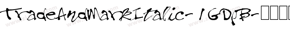TradeAndMarkItalic-1GDpB字体转换