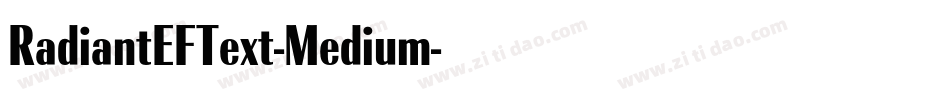 RadiantEFText-Medium字体转换