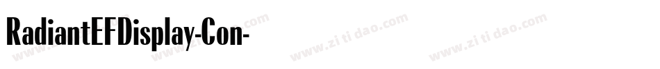 RadiantEFDisplay-Con字体转换 RadiantEFDisplay-Con字体转换