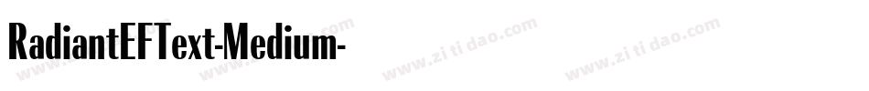 RadiantEFText-Medium字体转换