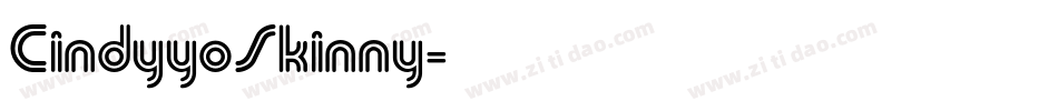 CindyyoSkinny字体转换