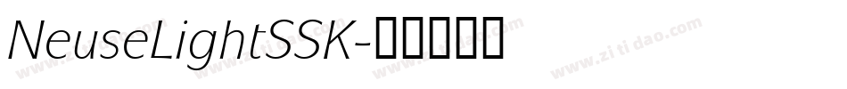 NeuseLightSSK字体转换