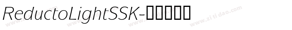 ReductoLightSSK字体转换