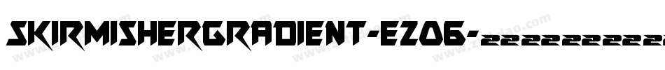 SkirmisherGradient-ezO6字体转换