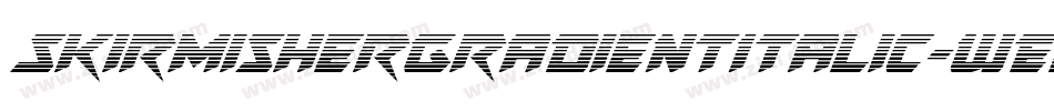 SkirmisherGradientItalic-WEeE字体转换 SkirmisherGradientItalic-WEeE字体转换
