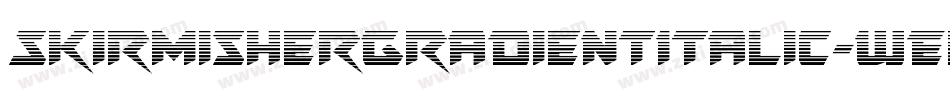 SkirmisherGradientItalic-WEeE字体转换 SkirmisherGradientItalic-WEeE字体转换