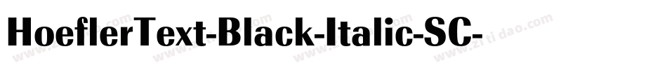 HoeflerText-Black-Italic-SC字体转换