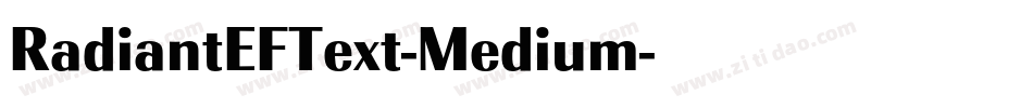 RadiantEFText-Medium字体转换