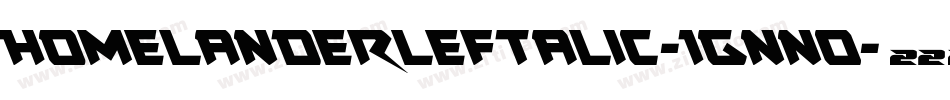 HomelanderLeftalic-1Gnn0字体转换
