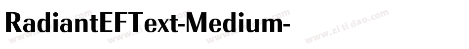 RadiantEFText-Medium字体转换