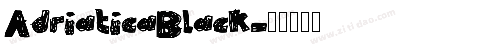 AdriaticaBlack字体转换