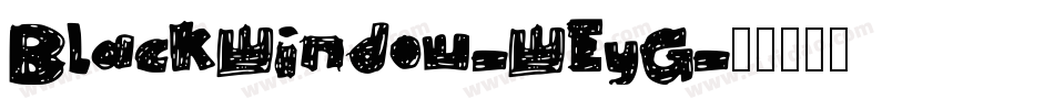 BlackWindow-WEyG字体转换