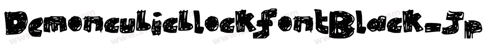 DemoncubicblockfontBlack-Jpvx字体转换