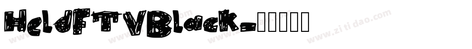 HeldFTVBlack字体转换