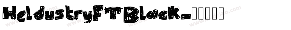 HeldustryFTBlack字体转换