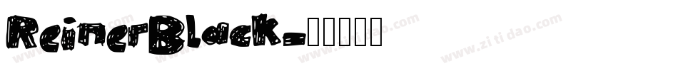 ReinerBlack字体转换