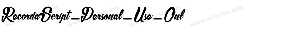 RecordaScript_Personal_Use_Only字体转换