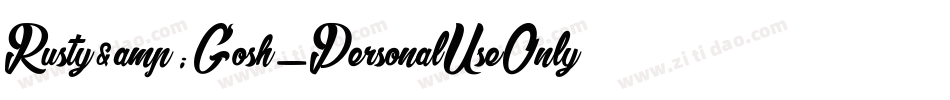 Rusty&Gosh_PersonalUseOnly字体转换