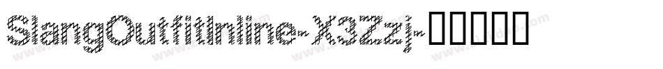 SlangOutfitInline-X3Zzj字体转换