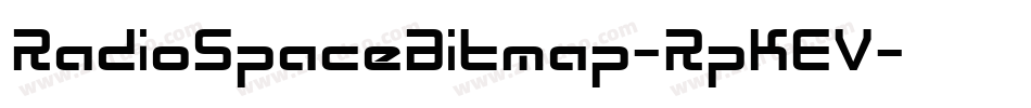 RadioSpaceBitmap-RpKEV字体转换 RadioSpaceBitmap-RpKEV字体转换