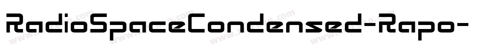 RadioSpaceCondensed-Rapo字体转换