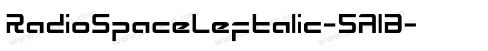 RadioSpaceLeftalic-5A1B字体转换