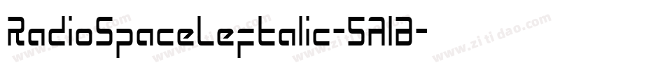 RadioSpaceLeftalic-5A1B字体转换