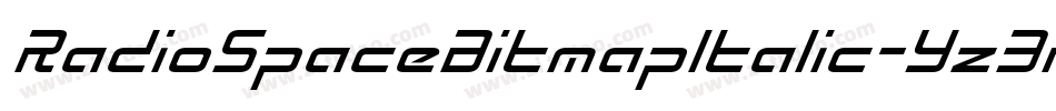 RadioSpaceBitmapItalic-Yz3Rq字体转换 RadioSpaceBitmapItalic-Yz3Rq字体转换