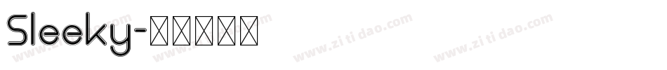 Sleeky字体转换