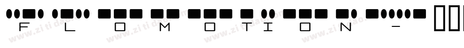 FloMotion字体转换