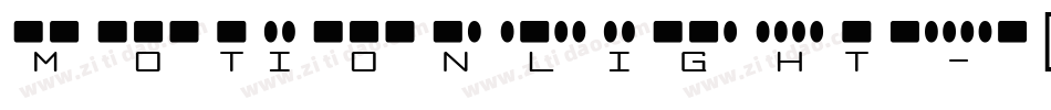 MotionLight字体转换