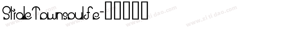 SlideTownsoulfe字体转换