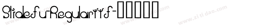 Slidefu-Regularttf字体转换