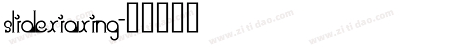 slidexiaxing字体转换